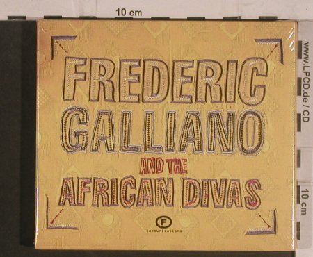 Galliano,Frederic a.t.African Divas: Same, Digi, FS-New, F Communications, D, 2002 Typ: 2CD Best.-Nr.: 99546 Preis: 7,50 Euro