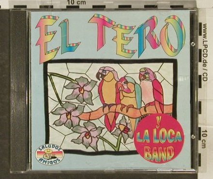 El Tero: Y La Loca Band, Saludos Am(), EEC, 96 - CD - 50664 - 5,00 Euro