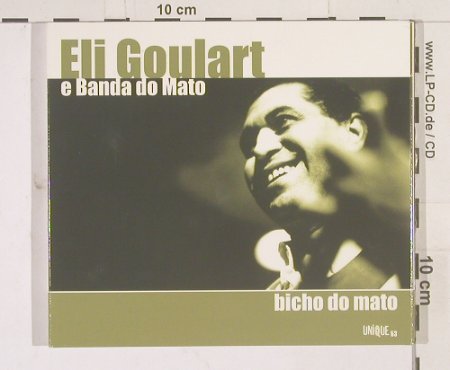 Goulart,Eli & Banda do Mato: Bicho Do Mato,Digi, Unique(053), UK, 01 - CD - 51468 - 10,00 Euro