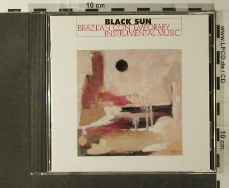 Black Sun-Brazilian Contemporary: Instrumental Music,13 Tr.,V.A., Black Sun Music (15012-2), D, 1991 Typ: CD Best.-Nr.: 52163 Preis: 7,50 Euro
