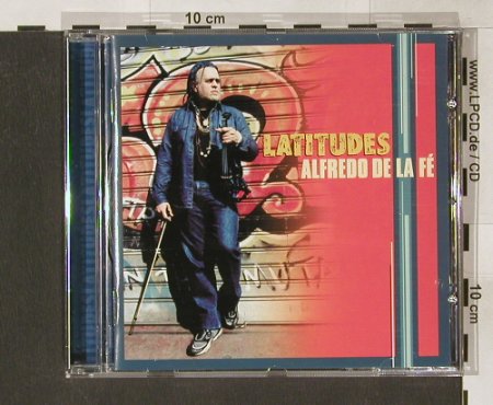 Alfredo DeLa Fe: Latitudes, RykoLatino (RLCD1016), EU, 00 Typ: CD Best.-Nr.: 53156 Preis: 10,00 Euro
