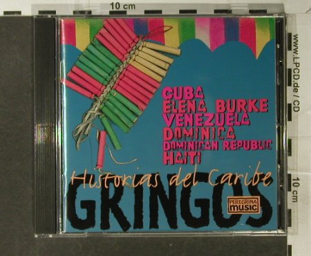 Gringos: Historias Del Caribe, Peregrina Music (PM 50031), D, 1995 Typ: CD Best.-Nr.: 53800 Preis: 10,00 Euro