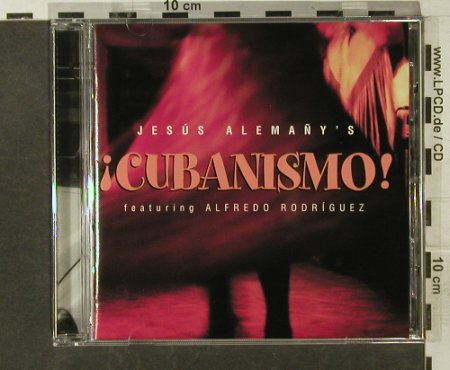 Alemany,Jesus feat.Alfredo Rodrigue: Cubanismo!, Hannibal(HNCD 1390), EU, 1996 - CD - 56256 - 7,50 Euro