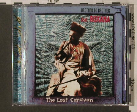 Brother to Brother f.Roxana: The Lost Caravan, Laika(), , 1998 - CD - 61207 - 10,00 Euro