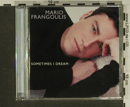 Frangoulis,Mario: Sometimes I Dream, Sony(), , 02 - CD - 64825 - 5,00 Euro
