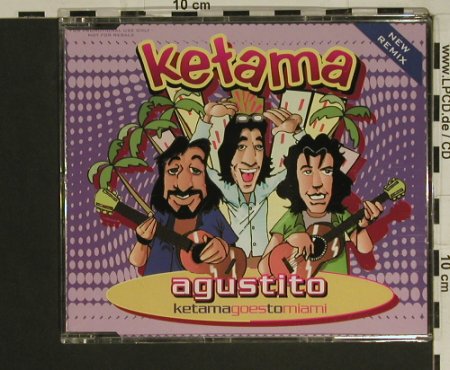 Ketama: Agustito*2,Promo, New Remix, Universal, D, 99 Typ: CD5" Best.-Nr.: 67473 Preis: 2,50 Euro