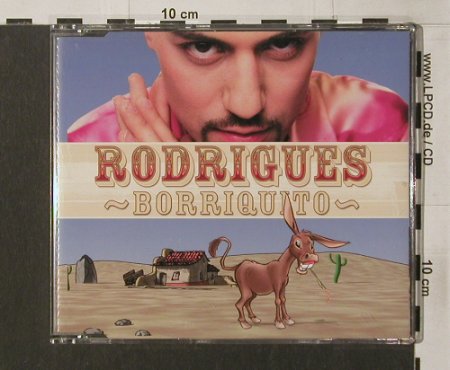 Rodrigues: Borriquito*3+1, Jive, , 2000 Typ: CD5" Best.-Nr.: 68423 Preis: 2,50 Euro