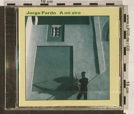 Pardo,Jorge: A Mi Aire '87, (P.deLucia), FS-New, Emocion, A, 1993 Typ: CD Best.-Nr.: 92976 Preis: 6,00 Euro