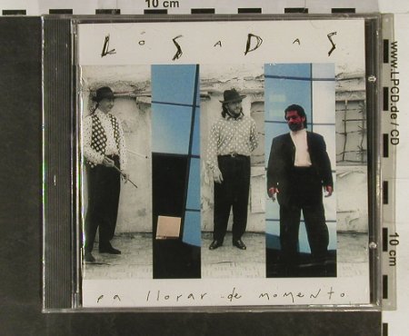 Losadas: Pa Llorar De Momento, FS-New, Nuba (7703), E, 1992 Typ: CD Best.-Nr.: 93288 Preis: 10,00 Euro