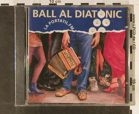 La Portatil FM: Ball Al Diatonic,Catalana, FS-New, Tralla(), E, 1994 - CD - 93305 - 10,00 Euro