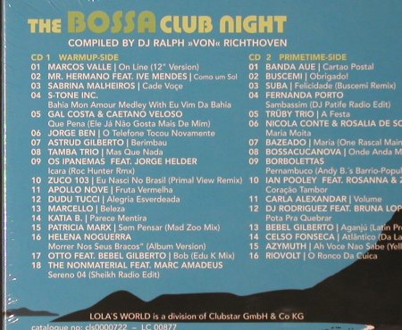 V.A.The Bossa Club Night: Compiled By DJ Ralph, FS-New, Lola's World(), ,  - 2CD - 93554 - 12,50 Euro