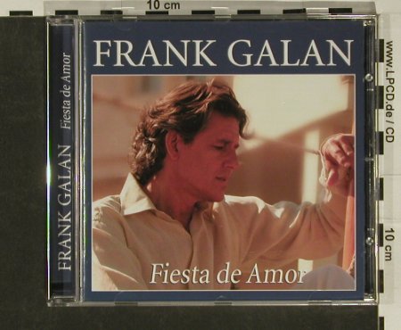 Galan,Frank: Fiesta de Amor, Ganser & Hanke, D, 2007 Typ: CD Best.-Nr.: 97096 Preis: 10,00 Euro