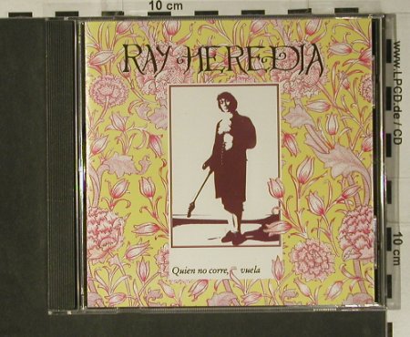 Heredia,Ray: Quien No Corre Vuela, Nuevos Medios S.A. (15 576 CD), , 1991 Typ: CD Best.-Nr.: 98713 Preis: 10,00 Euro