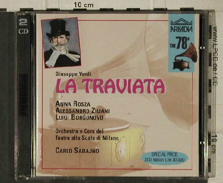 Verdi,Guiseppe: La Traviata, Arkadia 78's (78001), I, 1996 Typ: 2CD Best.-Nr.: 81438 Preis: 7,50 Euro