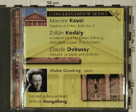 Mengelberg,Willem: Ravel,Kodaly,Debussy, Audiophile Classics(APL 101.550), P, 2001 - CD - 81628 - 7,50 Euro