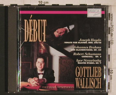 Wallisch,Gottlieb: Debut - Haydn, Brahms,Schumann.., Musica (790022-2), A, 1995 Typ: CD Best.-Nr.: 81717 Preis: 5,00 Euro