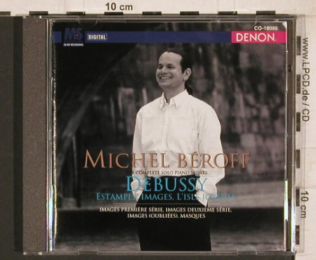 Debussy,Claude: Estampes,Images -  Michel Béroff, Denon (CO-18086), US, 1999 Typ: CD Best.-Nr.: 81736 Preis: 10,00 Euro