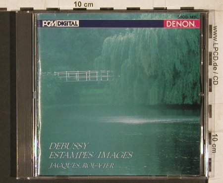 Debussy,Claude: Estampes,Images - Jacques Rouvier, Denon (33CO-1411), J, 1987 Typ: CD Best.-Nr.: 81740 Preis: 10,00 Euro