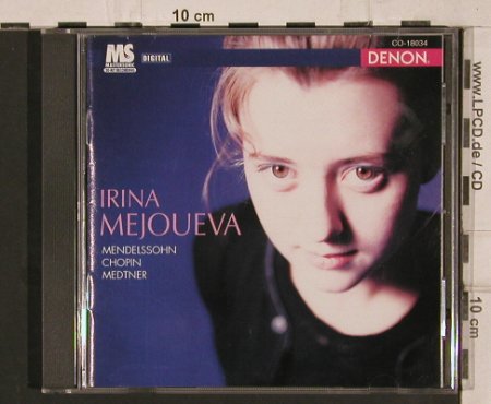 Mejoueva,Irina: Menselssohn,Chopin, Medtner, Denon (CO-18034), US, 1997 Typ: CD Best.-Nr.: 81850 Preis: 10,00 Euro