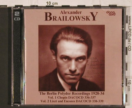 Brailowsky,Alexander: The Berlin Polydor Rec. 1928-34, Danacord(DACOCD 336-337), DK, 1989 - 2CD - 82002 - 17,50 Euro