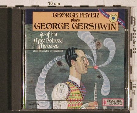 Gershwin,George: 40 of his Most Beloved Melodies, Vanguard(08 6002 71), 16 Tr., 1991 - CD - 82005 - 12,50 Euro