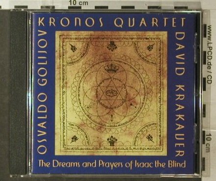 Kronos Quartet: The Dreams and Prayers o.IssacBlind, Nonesuch, D, 1997 Typ: CD Best.-Nr.: 82395 Preis: 10,00 Euro