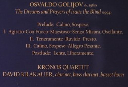 Kronos Quartet: The Dreams and Prayers o.IssacBlind, Nonesuch, D, 1997 Typ: CD Best.-Nr.: 82395 Preis: 10,00 Euro
