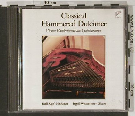 Zapf,Rudi / Ingrid Westermeier: Classical Hammered Dulcimer, Digital (OV-75007), D, 1990 Typ: CD Best.-Nr.: 91003 Preis: 10,00 Euro