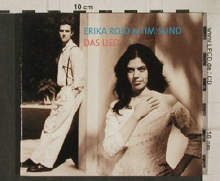 Rojo,Erika & Sund,Tim: Das Lied, Digi-Schumann, deFalla.., Nabel (4684), D, 1999 Typ: CD Best.-Nr.: 91130 Preis: 7,50 Euro