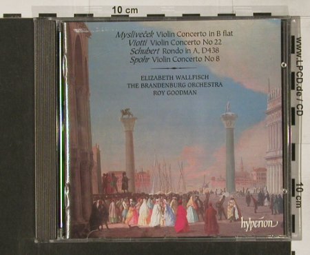 V.A.Violin Concertos: Myslivecek, Viotti, Schubert, Hyperion(), UK, 1995 - CD - 91629 - 11,50 Euro