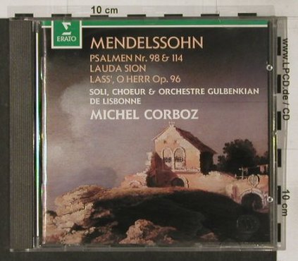 Mendelssohn Bartholdy,Felix: Psalmen Nr.98&114, Lauda Sion, Erato, D Typ: CD Best.-Nr.: 91672 Preis: 7,50 Euro
