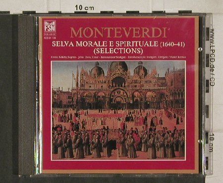 Monteverdi,Claudio: Selva Morale E Spirituale(1640-41), FSM, D, 1984 Typ: CD Best.-Nr.: 91849 Preis: 6,00 Euro