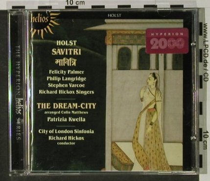 Holst,Gustav: Savitri, The Dream City, Hyperion(), UK, 2000 - CD - 92692 - 7,50 Euro