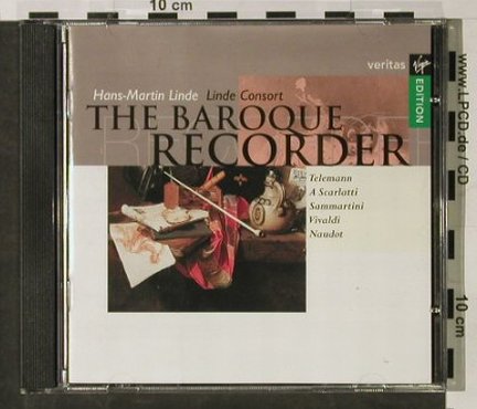 V.A.The Baroque Recorder: Hans Martin Linde, Linde Consort'87, Virgin, NL, 1995 Typ: CD Best.-Nr.: 92859 Preis: 5,00 Euro