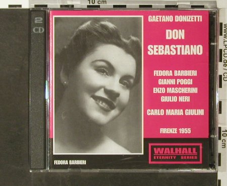 Donizetti,Gaetano: Don Sebastiano '55, Fedora Barbieri, Wallhall(WLCD 0115), EU, 2005 - 2CD - 93648 - 7,50 Euro