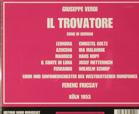 Verdi,Guiseppe: IL Trovatore,in german,J.Metternich, Walhall(), EU, 2004 - 2CD - 93877 - 7,50 Euro