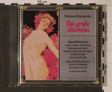 Künneke,Eduard: Die Große Sünderin, Acanta (42 483), D, 1978 Typ: CD Best.-Nr.: 94697 Preis: 5,00 Euro