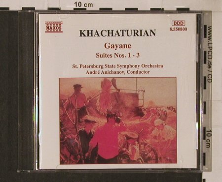 Khachaturian,Aram: Gayane Suites Nos.1-3, Naxos (8.550800), D, 1994 Typ: CD Best.-Nr.: 95318 Preis: 5,00 Euro