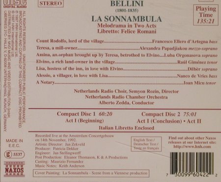 Bellini,Vincenzo: La Sonnambula(92), Naxos (8.660042-43), D, 1997 Typ: 2CD Best.-Nr.: 95336 Preis: 10,00 Euro