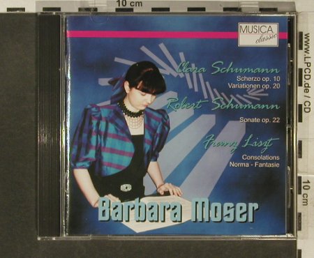 Moser,Barbara - Piano: Clara u. Robert Schuman, Liszt, Musica Classic (780027-2), A, 1997 Typ: CD Best.-Nr.: 95554 Preis: 10,00 Euro