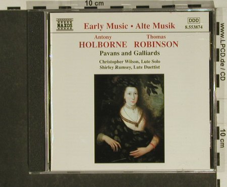 Holborne,Antony / Thomas Robinson: Pavans And Galliards, Naxos(8.553874), D, 1998 - CD - 97410 - 5,00 Euro