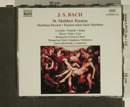 Bach,Johann Sebastian: St.Matthew Passion, Naxos (8.550832-34), D, 1993 Typ: 3CD Best.-Nr.: 97452 Preis: 10,00 Euro