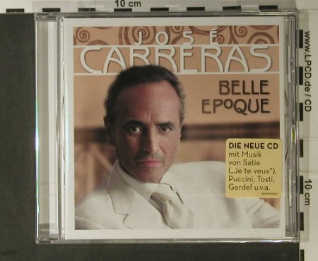 Carreras,Jose: Belle poque, FS-New, Sony, EU, 2006 Typ: CD Best.-Nr.: 98258 Preis: 7,50 Euro