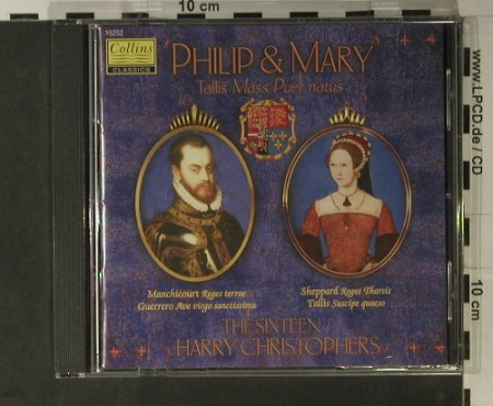 Philip & Mary: Music From The Anglo-Spanish Court, Collins(15252), UK, 1998 - CD - 98291 - 10,00 Euro