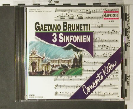 Brunetti,Gaetano: 3 Sinfonien, Capriccio (10 489), D, 1994 Typ: CD Best.-Nr.: 98393 Preis: 10,00 Euro