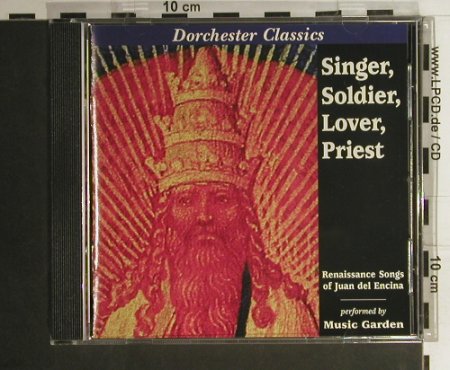 Encina,Juan Del: Singer,Soldier,Lover,Priest, Dorchester(DRC 1006), US, 1996 - CD - 98403 - 12,50 Euro