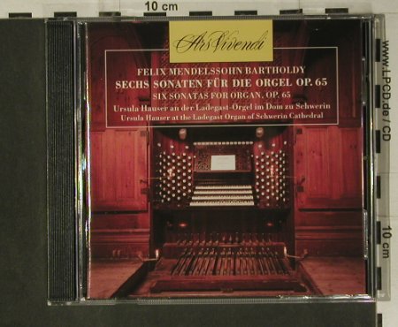 Mendelssohn Bartholdy,Felix: Sechs Sonaten für die Orgel Op.65, Ars Vivendi (2100244), D, 1994 Typ: CD Best.-Nr.: 98664 Preis: 15,00 Euro