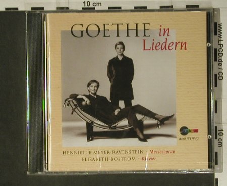 Meyer-Ravenstein,Henriette / Boströ: Goethe In Liedern, FS-New, Ambitus (amb 97 990), , 1999 Typ: CD Best.-Nr.: 98690 Preis: 14,00 Euro