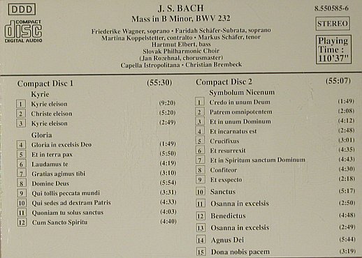 Bach,Johann Sebastian: Messe B-moll, BWV 232, Naxos (8.550585-6), D, 1992 Typ: 2CD Best.-Nr.: 99072 Preis: 7,50 Euro