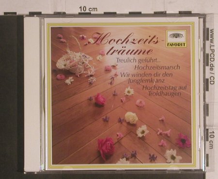 V.A.Hochzeitsträume: Wagner,Bach,Weber,Widor,Grieg..., Favorit(445 287-2), D, 1994 - CD - 99472 - 7,50 Euro